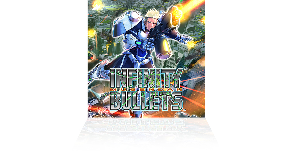 INFINITY BULLETS（開発中）